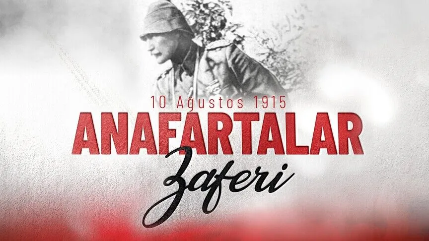 Anafartalar Zaferi’nin 111. Yılında Gazi Mustafa Kemal Atatürk Anıldı