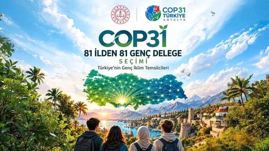 COP31 için 81 ilden genç delege seçilecek